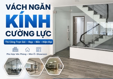 Vách Kính Cường Lực Ngăn Phòng – Giải Pháp Chia Không Gian Đẹp, Thoáng Và Hiện Đại